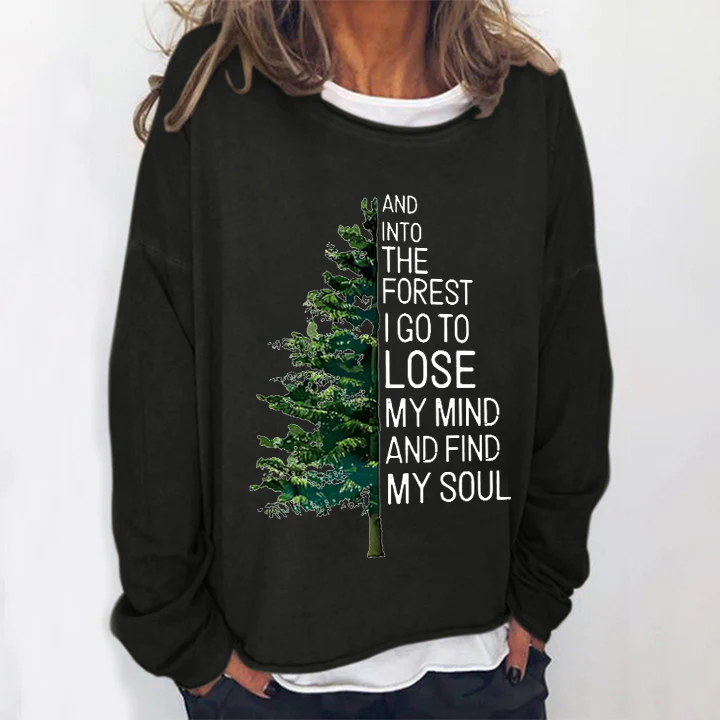 And Into Forest I Go To Lose My Mind And Find My Soul Print Loose Women's T-shir - Image 4