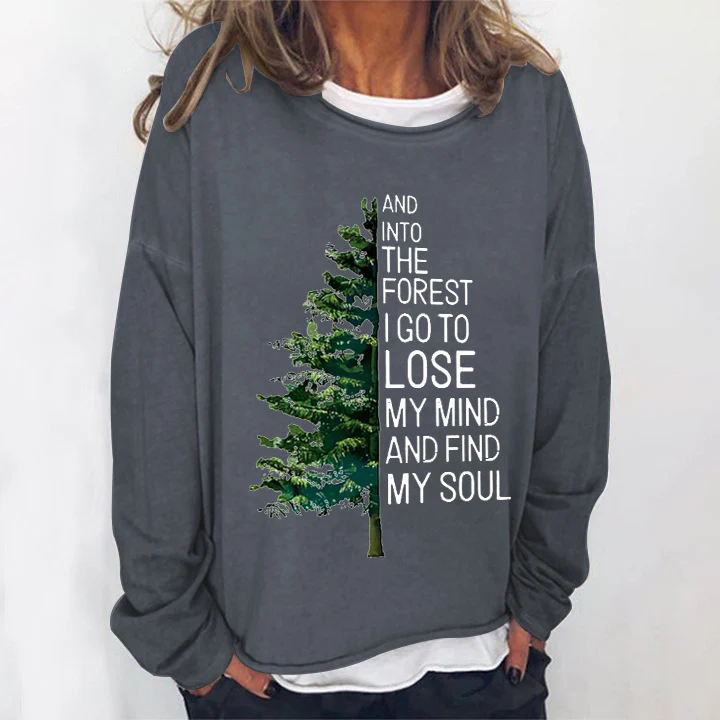 And Into Forest I Go To Lose My Mind And Find My Soul Print Loose Women's T-shir - Image 6