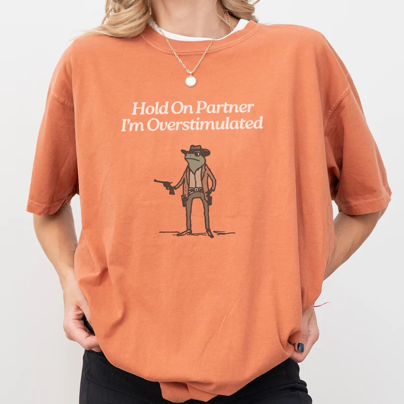 Hold On Im Overstimulated T-Shirt - Image 3