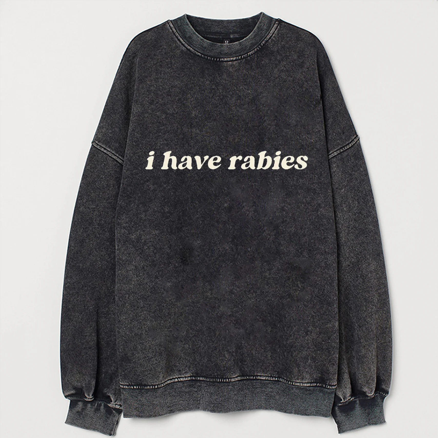 I Have Rabies T-shirt/Sweatshirt - Image 2