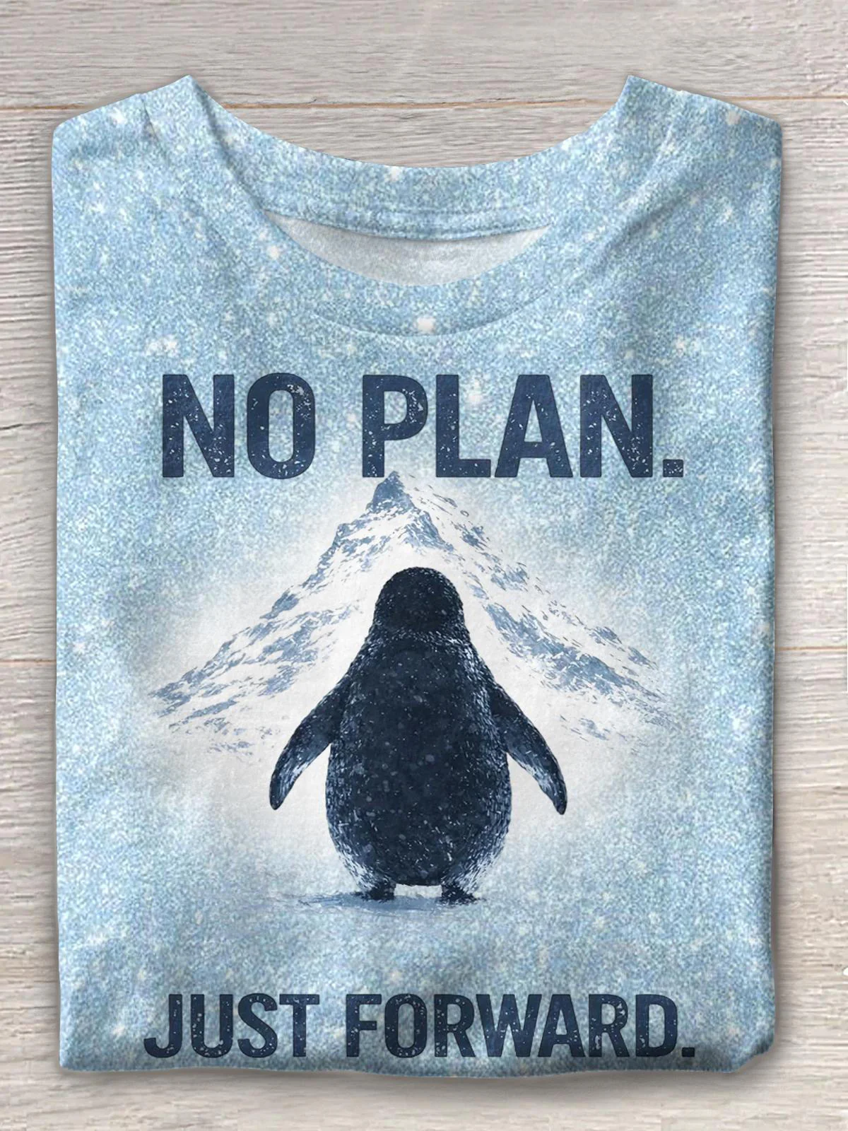 No Plan Just Forward Penguin Crew Neck T-shirt