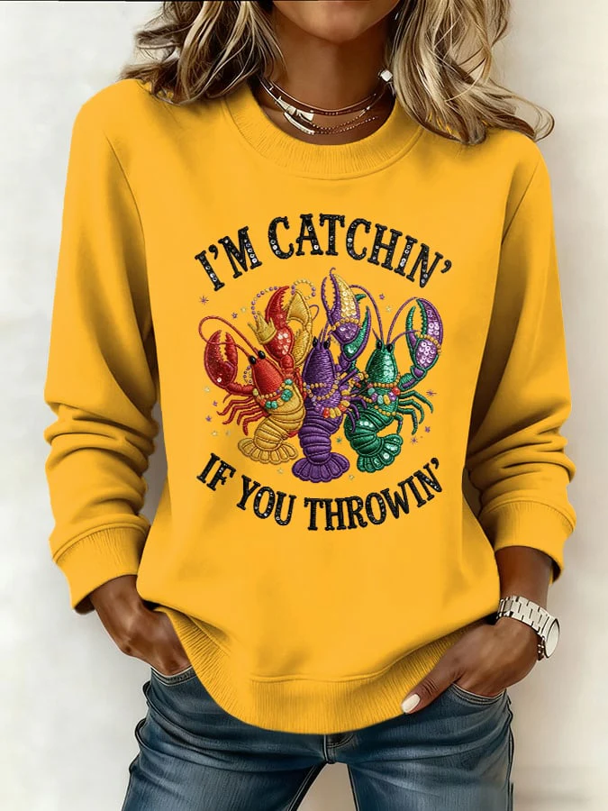 Women's Mardi Gras "I'M CATCHIN' IF YOU'RE THROWIN'" Sweatshirt - Image 3