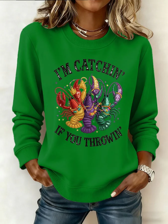 Women's Mardi Gras "I'M CATCHIN' IF YOU'RE THROWIN'" Sweatshirt - Image 4
